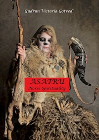 Asatru - Gudrun Victoria Gotved - E-Book