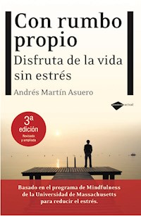 Con rumbo propio - Andrés Martín Asuero - E-Book