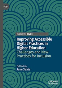 Improving Accessible Digital Practices in Higher Education - - E-Book
