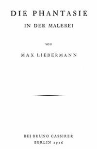 Die Phantasie in der Malerei - Max, Liebermann - kostenlos E-Book