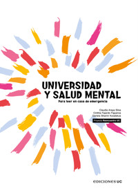 Universidad y salud mental - Claudia Araya Silva - E-Book