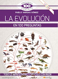 La evolución en 100 preguntas - Pablo Vargas - E-Book