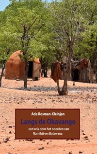 Langs de Okavango - Ada Rosman-Kleinjan - E-Book