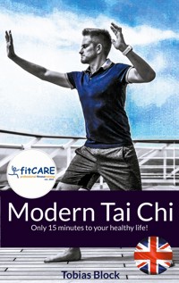 Modern Tai Chi - Tobias Block - E-Book