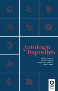 Antología de lo imposible - varios - E-Book