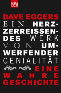 Ein herzzerreißendes Werk von umwerfender Genialität - Dave Eggers - E-Book