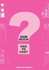 How much has to cost? - Marco Bagalini - E-Book