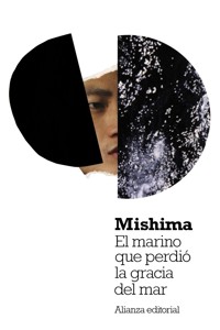 El marino que perdió la gracia del mar - Yukio Mishima - E-Book