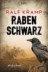 Rabenschwarz - Kramp Ralf - E-Book + Hörbuch