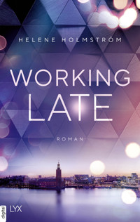 Working Late - Helene Holmström - E-Book