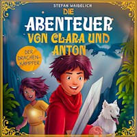 Die Abenteuer von Clara und Anton - Stefan Waidelich - Hörbuch