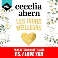Les Jours meilleurs - Cecelia Ahern - Hörbuch