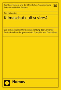 Klimaschutz ultra vires? - Tim Habereder - E-Book