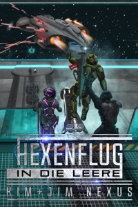 Hexenflug in die Leere - Kim Nexus - E-Book