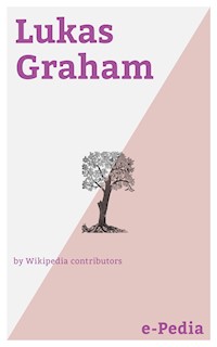 e-Pedia: Lukas Graham - Wikipedia Contributors - E-Book