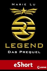 Legend - Das Prequel - Marie Lu - E-Book