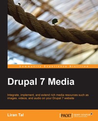 Drupal 7 Media - Liran Tal - E-Book