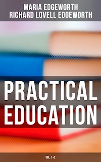 Practical Education (Vol.1&2) - Maria Edgeworth - E-Book