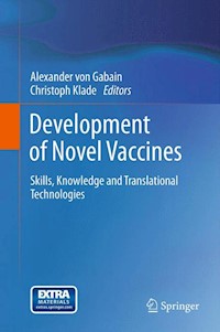 Development of Novel Vaccines - - E-Book