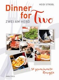 Dinner for Two - Heidi Strobl - E-Book