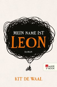 Mein Name ist Leon - Kit de Waal - E-Book