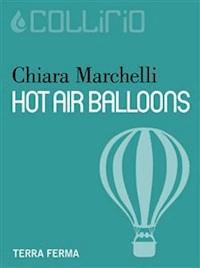 Hot Air Balloons - Chiara Marchelli - E-Book