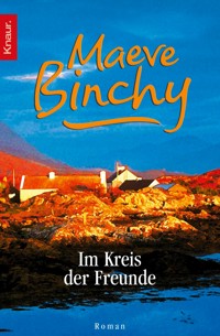 Im Kreis der Freunde - Maeve Binchy - E-Book