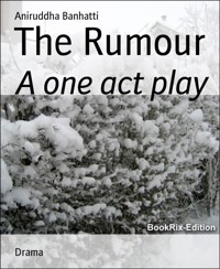 The Rumour - Aniruddha Banhatti - E-Book