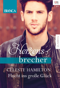 Flucht ins große Glück - CELESTE HAMILTON - E-Book