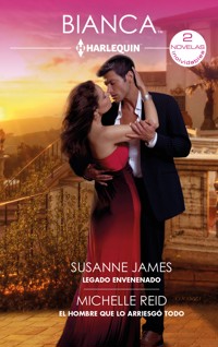 Legado envenenado - El hombre que lo arriesgó todo - SUSANNE JAMES - E-Book