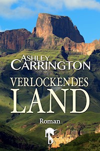 Verlockendes Land - Ashley Carrington - E-Book