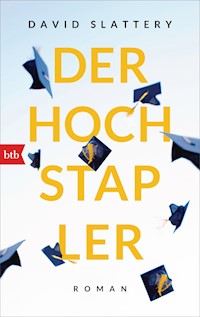 Der Hochstapler - David Slattery - E-Book