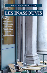 Les inassouvis - Nicole Verschoore - E-Book