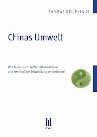 Chinas Umwelt - Thomas Oeljeklaus - E-Book