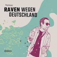 Raven wegen Deutschland (Gekürzt) - Torsun - Hörbuch