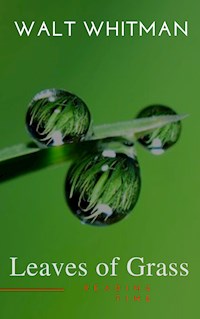 Leaves of Grass - Walt Whitman - E-Book
