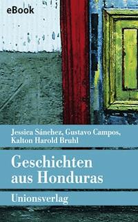 Geschichten aus Honduras - Gustavo Campos - E-Book