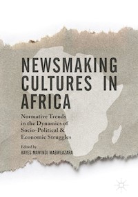 Newsmaking Cultures in Africa -  - E-Book