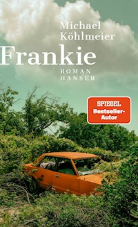 Frankie - Michael Köhlmeier - E-Book