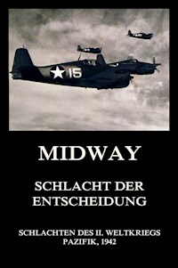 Midway - Schlacht der Entscheidung - - E-Book