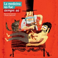 La medicina no fue siempre así - Martín De Ambrosio - Hörbuch