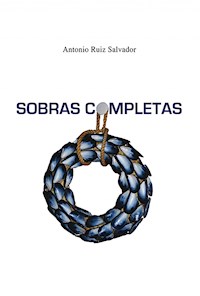 Sobras completas - Antonio Ruiz - E-Book