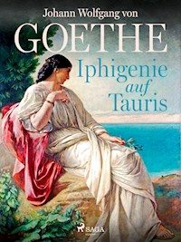 Iphigenie auf Tauris - Johann Wolfgang von Goethe - E-Book + Hörbuch