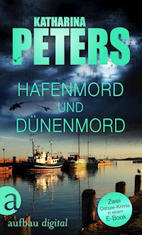 Hafenmord und Dünenmord - Katharina Peters - E-Book