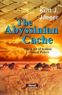 The Abyssinian Cache - Kurt Jaeger - E-Book