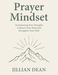Prayer Mindset - Jillian Dean - E-Book