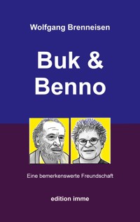 Buk und Benno - Wolfgang Brenneisen - E-Book