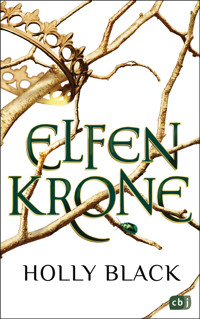 Elfenkrone - Holly Black - E-Book