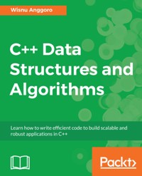 C++ Data Structures and Algorithms - Wisnu Anggoro - E-Book