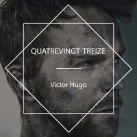 Quatrevingt-treize - Victor Hugo - Hörbuch